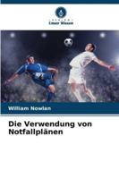 Die Verwendung von Notfallplänen 6209309224 Book Cover