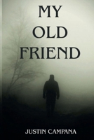 My Old Friend 1668538210 Book Cover
