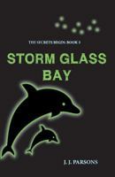 Storm Glass Bay 1537533207 Book Cover
