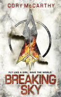 Breaking Sky: Library Edition 1492621129 Book Cover