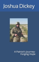 A Patriot's Journey- Forging Hope B093TBFBDK Book Cover