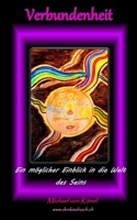 Verbundenheit: Ein möglicher Einblick in die Welt des Seins (Gesellschaft verstehen) (German Edition) B0CMP7YJDP Book Cover