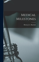 Medical Milestones 1015064051 Book Cover
