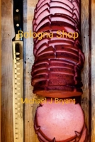 Bologna Shop: Michael J Bryant 1257112899 Book Cover