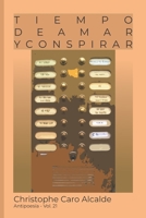 Tiempo de Amor. y Conspirar: Antipoes�a Vol 21 1983031542 Book Cover