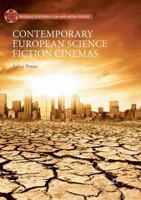 Contemporary European Science Fiction Cinemas 3030078698 Book Cover