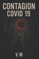 Contagion Covid 19 B0FG19JQ5G Book Cover