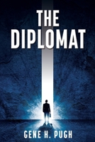The Diplomat (Allen R. Purvis) 1662897928 Book Cover