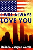 I Will Always Love You 1493657836 Book Cover