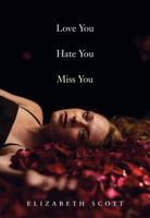 Love You Hate You Miss You 0061122858 Book Cover