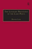 The Literary Protegees of the Lake Poets (Nineteenth Century (Aldershot, England).) (Nineteenth Century (Aldershot, England).) (Nineteenth Century (Aldershot, England).) 0754655954 Book Cover