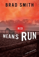 Red Means Run 1451645511 Book Cover