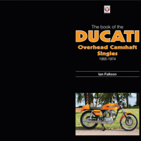 The Book of Ducati Overhead Camshaft Singles: 1955-1974 1845845668 Book Cover