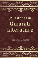 Milestones in Gujarati Literature 9390035716 Book Cover