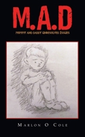 M.A.D: Mommy and Daddy Unresolved Issues 1489749659 Book Cover