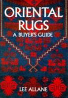 Oriental Rugs: A Buyer's Guide 0500275173 Book Cover