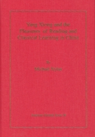 Yang Xiong and the Pleasures of Reading and Classical Learning in China 0940490323 Book Cover