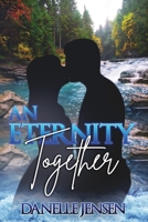 An Eternity Together B09S65KZTF Book Cover