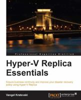 Hyper-V Replica Essentials 1782171886 Book Cover