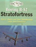Boeing B-52: Stratofortress (Crowood Aviation) 1861261136 Book Cover