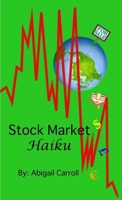 Stock Market Haiku 0557028760 Book Cover