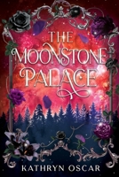 Moonstone Palace 1968847073 Book Cover