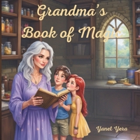 Grandma’s Book of Magic: One Page. One Night. One Adventure. B0FHKJ7HS9 Book Cover
