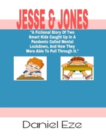 JESSE & JONES B08N3M22B8 Book Cover