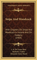 Snipe and Woodcock 1022022954 Book Cover