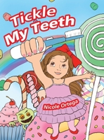 Tickle My Teeth 164979150X Book Cover