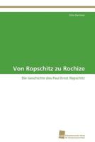 Von Ropschitz Zu Rochize 3838128710 Book Cover