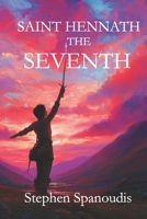 Saint Hennath the Seventh B0HHCX37CC Book Cover