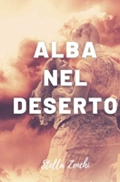 Alba Nel Deserto 1796263222 Book Cover