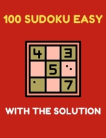 100 Sudoku easy: With the solution B08TQ4T2S5 Book Cover