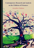 Contemporary Research and Analysis on the Children of Prisoners 1527572668 Book Cover