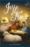 Jesse Tree: Daily Devotions 0758665504 Book Cover