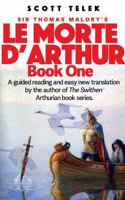 Le Morte d'Arthur: Book One: Guided reading and new translation By Scott Telek B0FJMFLSQ1 Book Cover