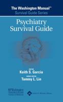 The The Washington Manual® Psychiatry Survival Guide 0781743672 Book Cover