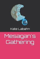 Mesagan's Gathering B0D5H8NPT9 Book Cover