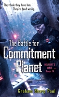 The Battle for Commitment Planet (Helfort's War, #4) B0073P9S7Q Book Cover