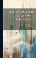 Réflexions Sur L'économie Politique... 1022360272 Book Cover