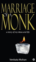 Marriage of a Monk: A Story of My Ideas and Life B0DB2FK83N Book Cover