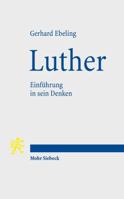 Luther: Einfuhrung in Sein Denken 316154742X Book Cover