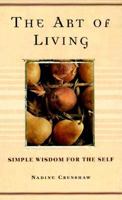 The Art of Living: Simple Wisdom for the Self 0761512365 Book Cover