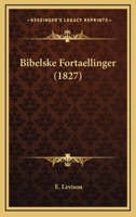 Bibelske Fortaellinger (1827) 1246090112 Book Cover