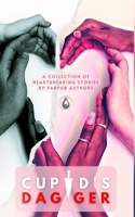 Cupid's Dagger: A Collection of Heartbreaking Stories B0C481DPMY Book Cover