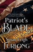 Patriot's Blade (Whispers in the Shadows) 1509261583 Book Cover
