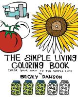 The Simple Living Coloring Book 153274353X Book Cover