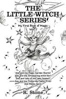 THE LITTLE WITCH SERIES: My First Book of Magic 1477263306 Book Cover