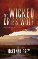 The Wicked Cries Wolf 1734864087 Book Cover